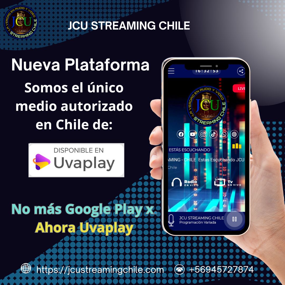 JCU STREAMING CHILE - UVAPLAY - PUBLICIDAD 2025 JPG JCU STREAMING CHILE - UVAPLAY - PUBLICIDAD 2025 JPG